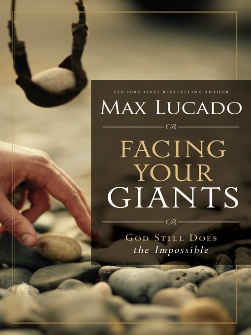 Title details for Facing Your Giants by Max Lucado - Available